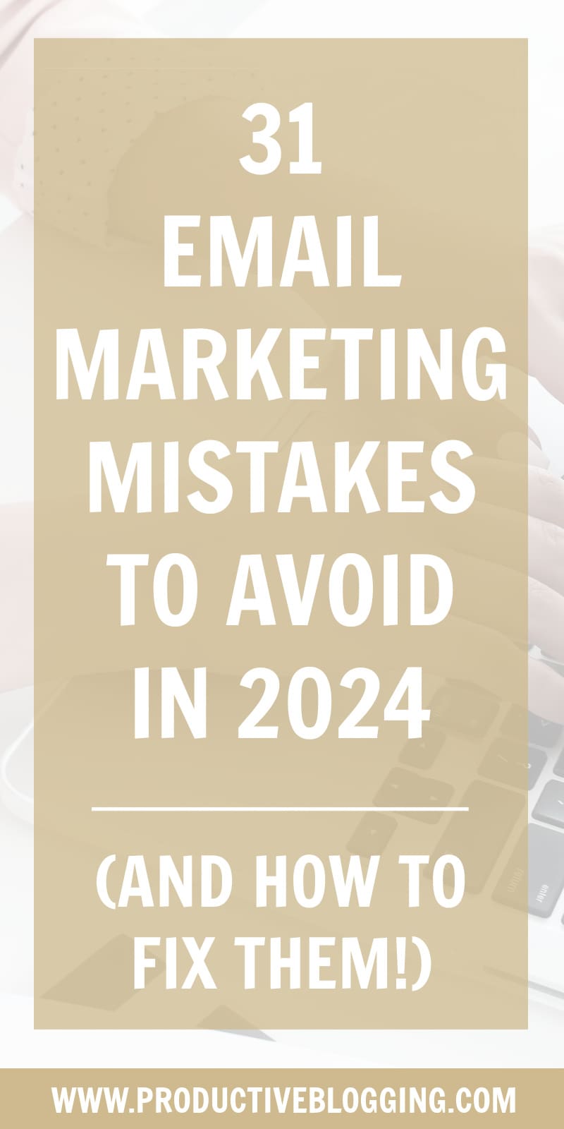 Email marketing is an essential part of blogging… but are you doing it right? Here are 31 Email Marketing Mistakes to avoid in 2024 (and how to fix them!) #emailmarketing #emailmarketingtips #emailmarketingforbloggers #emailmarketingmistakes #emailmarketing2024 #bloggingtips #blogging #bloggers #emaillist #listbuilding #subscribers #convertkit #makemoneyblogging #bloggingformoney #productivity #productivitytips #productivityhacks #productivityhabits #productiveblogging