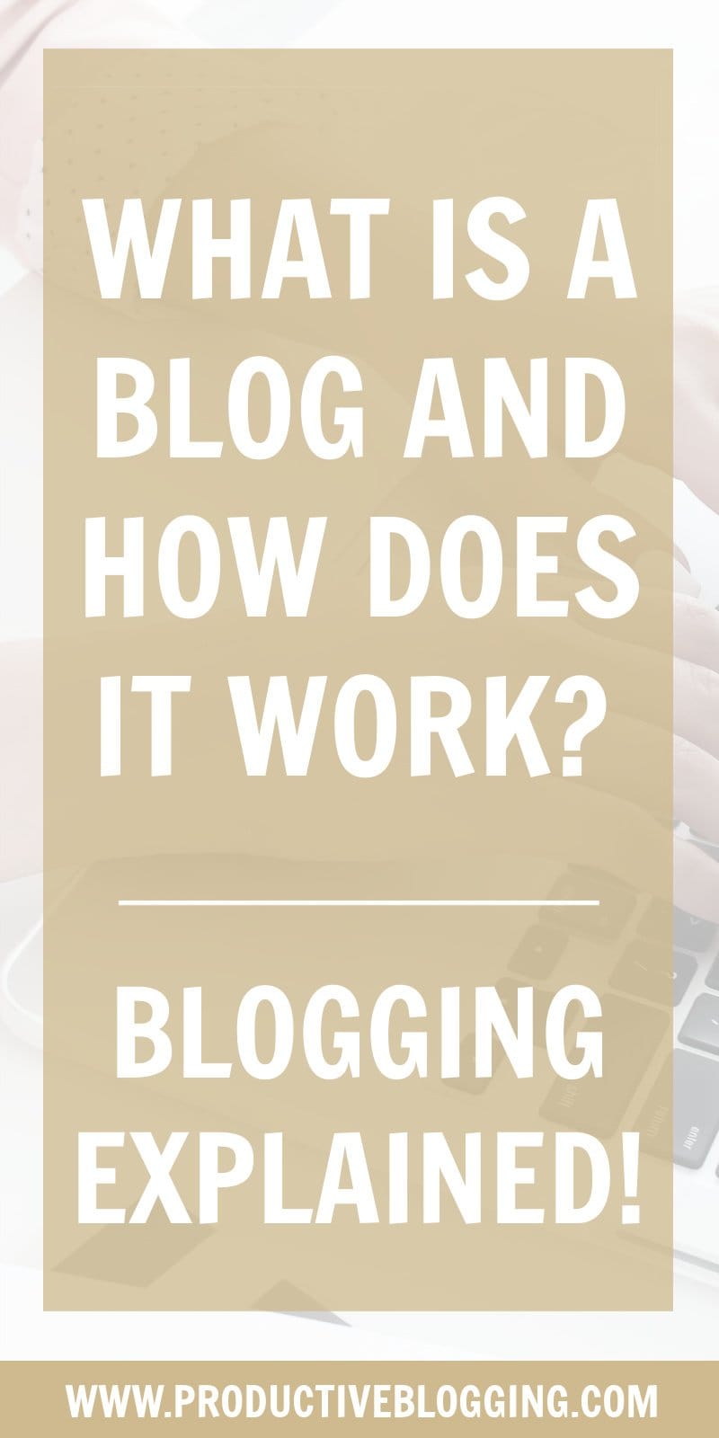 What is a blog? What is a blogger? How does blogging work? And can people really make money from blogging? Everything you ever wanted to know about blogging is explained in this article! #whatisablog #bloggingexplained #startablog #makemoneyblogging #moneymakingblog #profitableblog #contentmarketing #blogginglife #bloglife #blog #blogging #blogger #bloggersofIG #professionalblogger #bloggingismyjob #solopreneur #mompreneur #fempreneur #bloggingbiz #bloggingtips #productiveblogging 